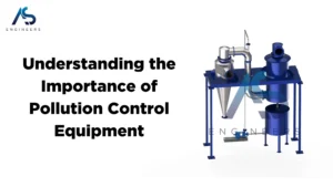 Understanding the Importance of pollution control equipment
