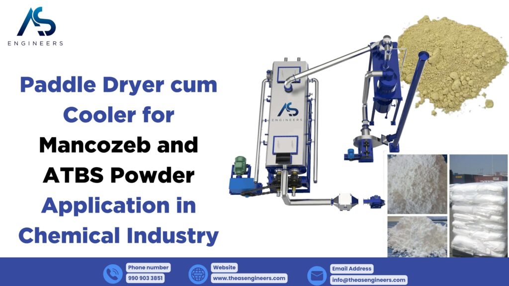Paddle Dryer cum Cooler for Mancozeb and ATBS Powder Application in Chemical Industry