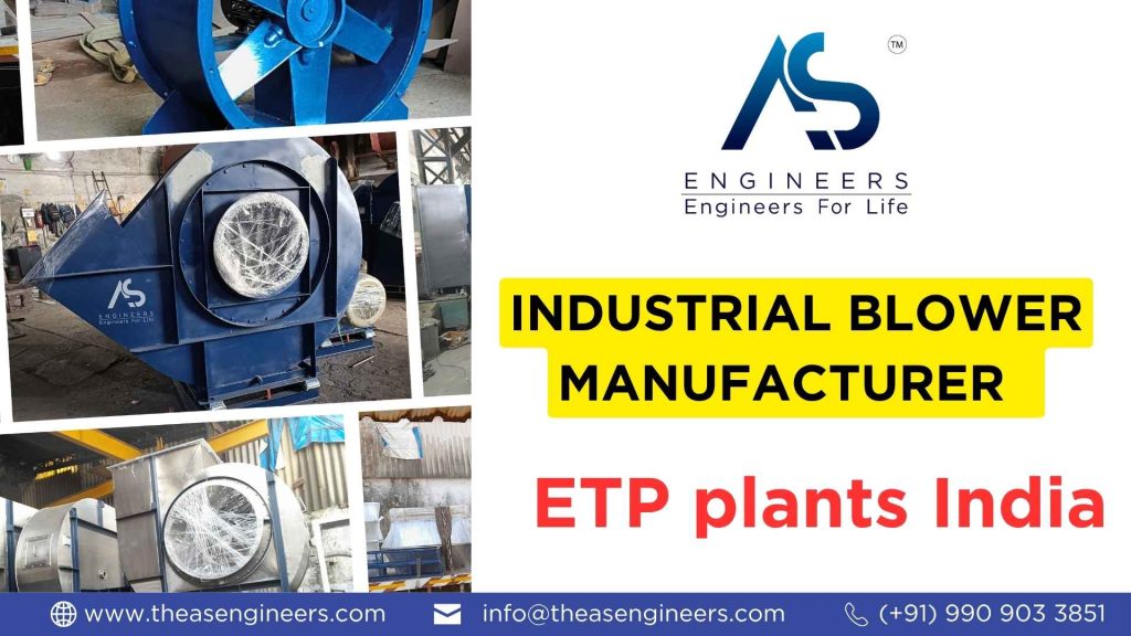 Leading Industrial Blower Manufacturer for ETP Plants India