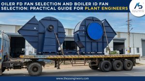 Boiler FD Fan Selection and Boiler ID Fan Selection