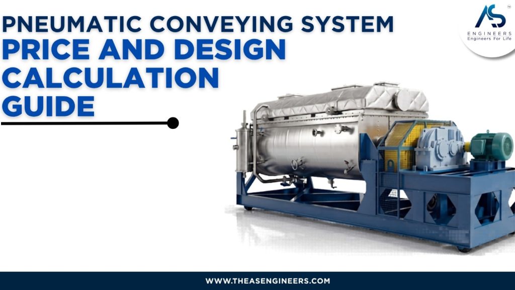 Pneumatic Conveying System Price and Design Calculation Guide
